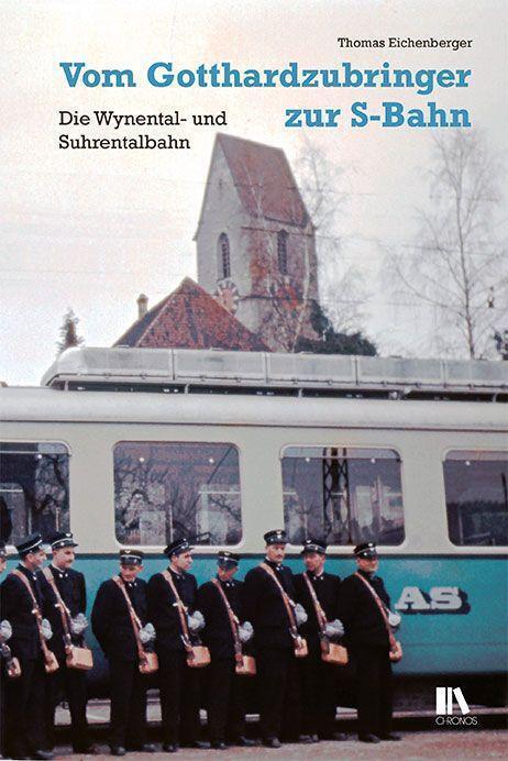 Thumbnail - Vom Gotthardzubringer Zur S-bahn | Eichenberger, Thomas