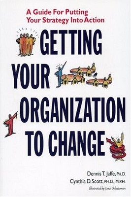 Getting Your Organization to Change by Scott, Cynthia D. Paperback / softback