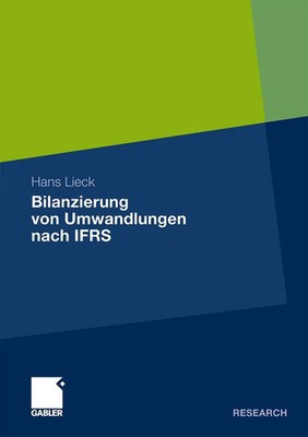 Hans Lieck | Bilanzierung von Umwandlungen nach IFRS | Taschenbuch | Deutsch