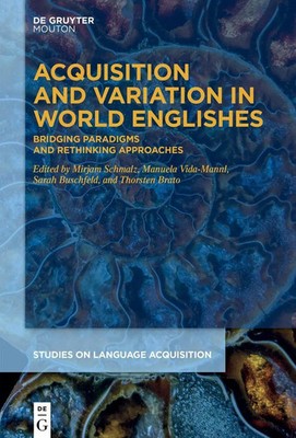Acquisition and Variation in World Englishes | Mirjam Schmalz (u. a.) | Englisch