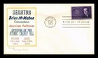 US COVER SENATOR BRIEN MCMAHON ATOMIC ENERGY ACT FDC SCOTT 1200 KHOL KRAFT
