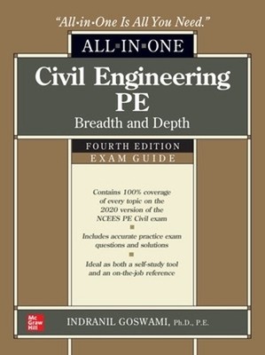 Civil Engineering PE All-in-One Exam Guide: Breadth and Depth... - 9781260457223