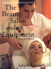 Beauty Salon and Its Equipment: Science and the Beauty Business (Science & the b