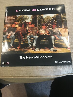 LATIN QUARTER - THE NEW MILLIONAIRES VINYL 12 INCH RECORD IN VG+/VG+ CONDITIONS