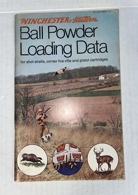 Winchester-Western Ball Powder Loading Data - 1976 Shot Shells Center Fire Rifle
