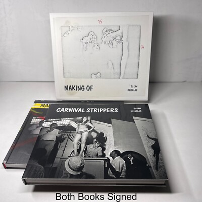 SIGNED IN EACH BOOK! SUSAN MEISELAS CARNIVAL STRIPPERS REVISITED STEIDL 1/1 OOP