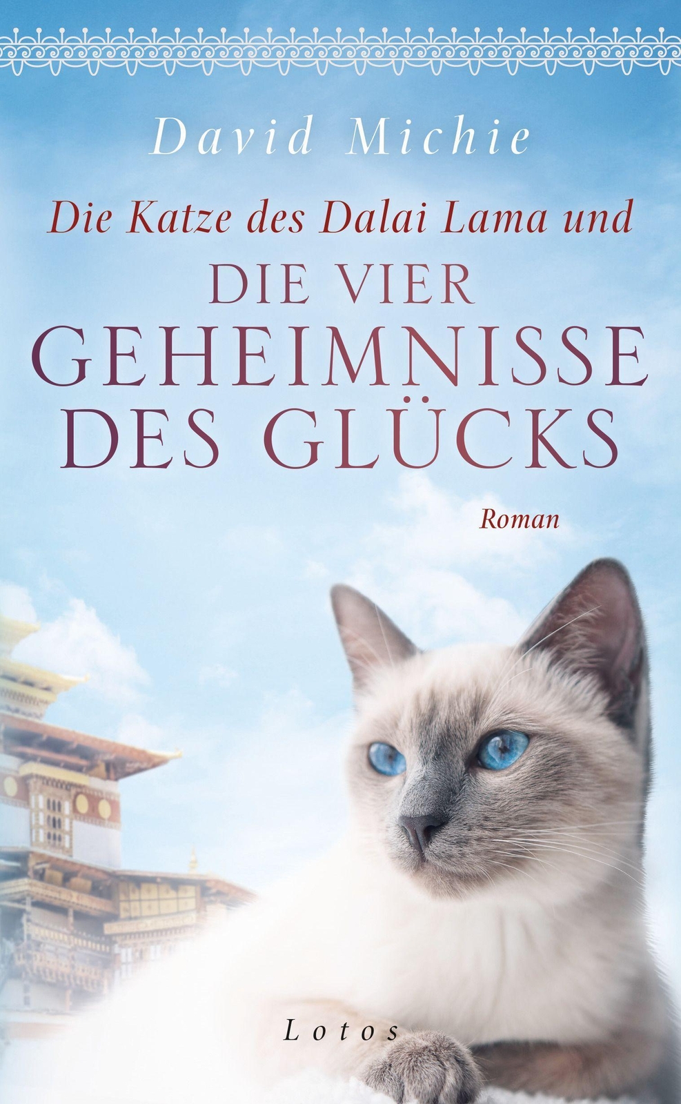 Thumbnail - Die Katze Des Dalai Lama Und Die Vier Geheimnisse Des Glücks David