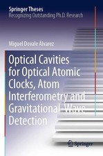 Miguel Dovale Álvarez | Optical Cavities for...