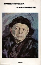 SABA U. (UMBERTO POLI) - Il Canzoniere (1900 - 1954) - Einaudi - 1978