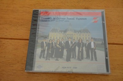 Ensemble de Cuivres Pascal Vigneron CD Europe XVIIe XVIIIe Classical France Musi