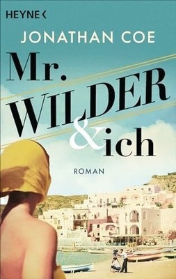 Mr. Wilder und ich: Roman Buch Heyne Verlag