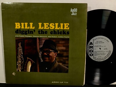 BILL LESLIE Diggin  The Chicks LP ARGO LP-710 MONO DG 1962 Jazz TOMMY FLANAGAN