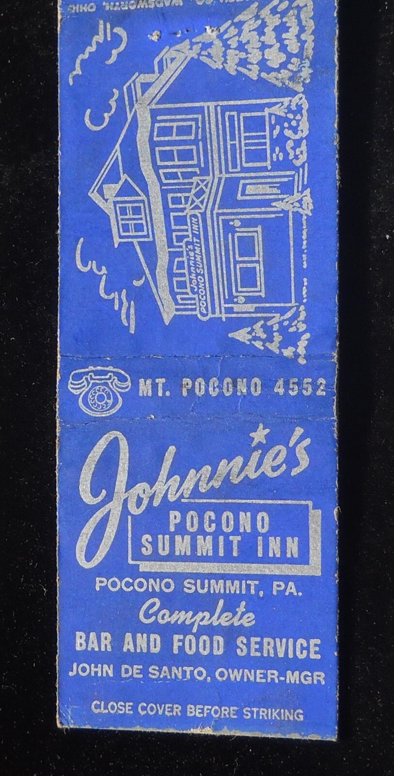 1940s? Johnnie's Pocono Summit Inn Bar and Food John De Santo Pocono