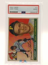 1955 Topps Jake Thies # 12 - PSA 2 - Pittsburgh Pirates
