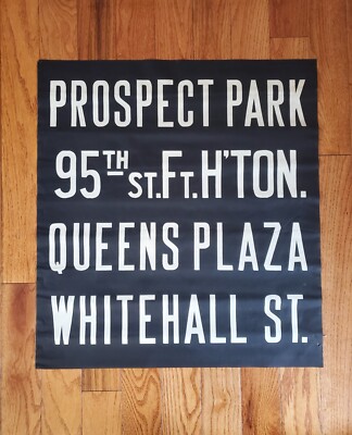 NYC SUBWAY ROLL SIGN SECTION PROSPECT PARK BROOKLYN QUEENS NY NYCTA BMT IND