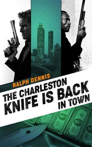 Thumbnail - Ralph Dennis The Charleston Knife Is Back In Town (taschenbuch)