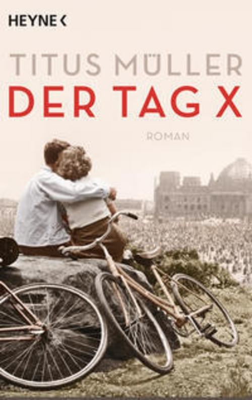 Der Tag X Titus Müller