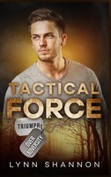 Lynn Shannon | Tactical Force | Buch | Englisch (2023) | Creative Thoughts, LLC