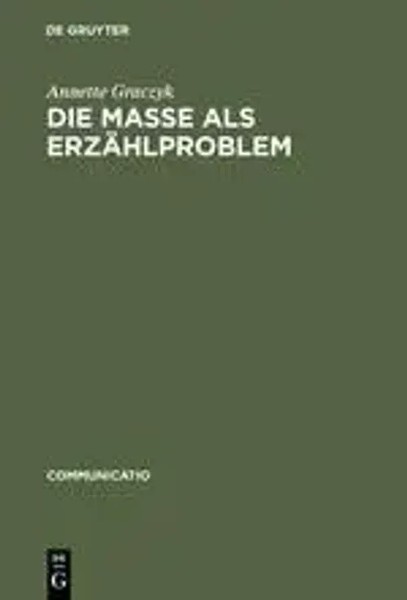 Annette Graczyk | Die Masse Als ErzäHlproblem | Buch | Deutsch (1993) | Issn-image