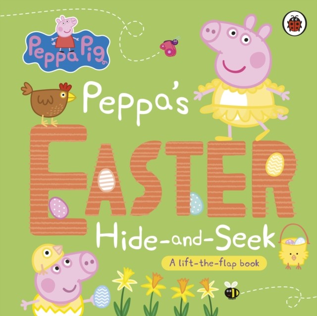 Peppa Pig: Peppa's Easter Hide and Seek by Peppa Pig (Board book)
