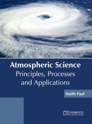 Paul - Atmospheric Science  Principles Processes and Applications - N - X555z