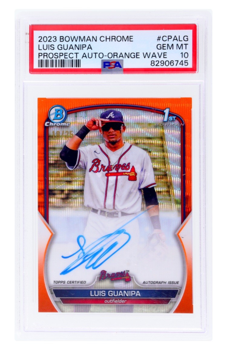 Luis Guanipa 2023 Bowman Chrome Orange Wave /25 1st Auto RC PSA 10 🔥