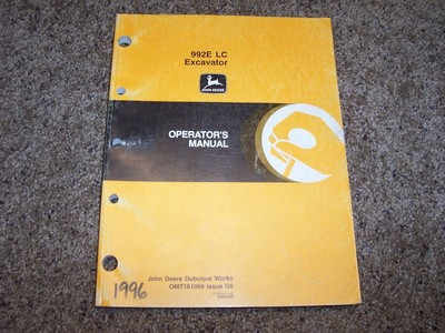 John Deere 992E LC 992 E Excavator Operator Owner User Guide Manual OMT161069 xo