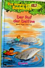 Das magische Baumhaus  Der Ruf der Delfine - Mary Pope Osborne