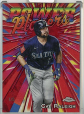 2025 Topps Chrome Cal Raleigh Power Players Red Refractors #PP37【1/5】