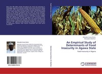 An Empirical Study Of Determinants Of Food Insecurity In Jigawa State Balarabe I