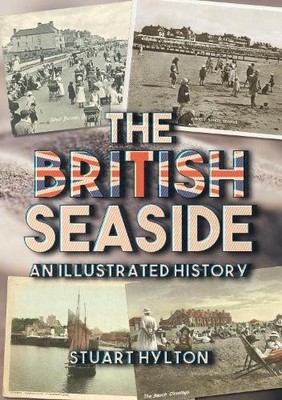 The British Seaside - 9781445679396