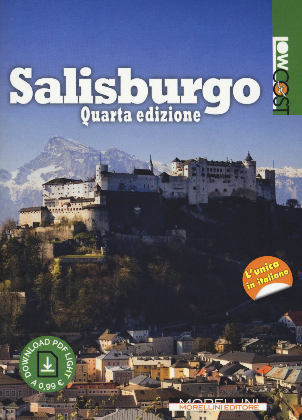 Salisburgo. Con Contenuto digitale per download - Moroni D. (cur.)