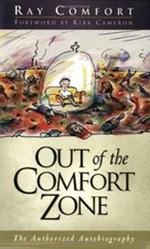 Out Of The Comfort Zone by Ray Comfort, Good Book