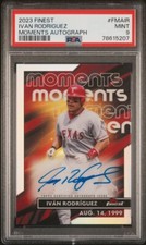 IVAN “PUDGE” RODRIGUEZ 2023 Topps Finest FINEST MOMENTS  AUTO PSA 9