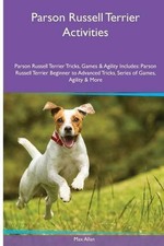 Parson Russell Terrier  Activities Parson Russell Terrier Tricks, Games & Agili