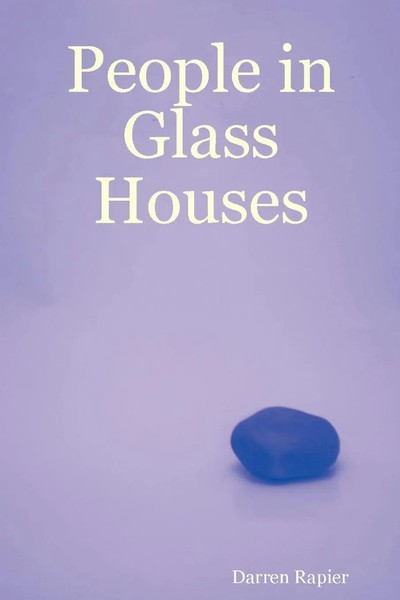 Darren Rapier | People In Glass Houses | Taschenbuch | Englisch (2007) | Tualen-image