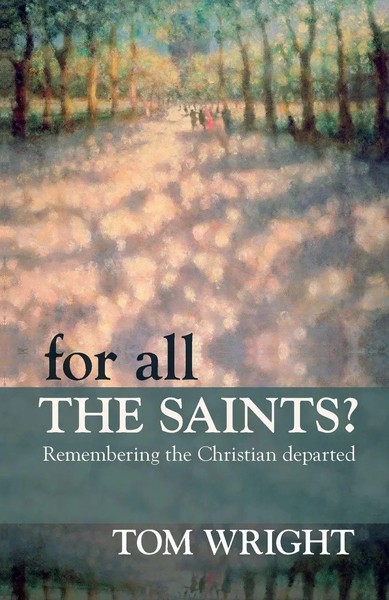 Tom Wright | For All The Saints | Taschenbuch | Englisch (2011)-image
