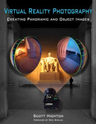 Virtual Reality Photography: Creating Panoramic and Object Images