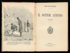 RUFFINI GIOVANNI IL DOTTOR ANTONIO RACCONTO SALANI 1908 I° EDIZ.
