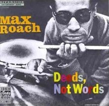 Deeds,Not Words von Roach,Max | CD | Zustand sehr gut
