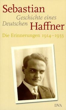 Geschichte Eines Deutschen  von Haffner, Sebastian | Buch | Zustand sehr gut