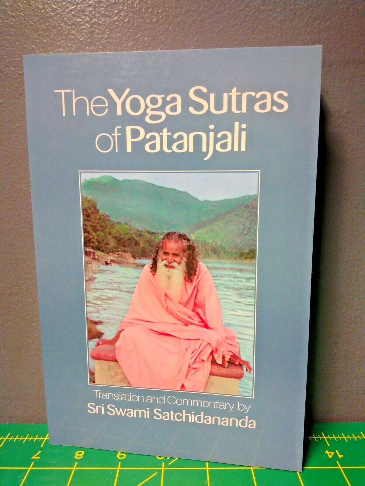 The Yoga Sutras of Patanjali Sri Swami Satchidananda Integral Yoga TPB ...