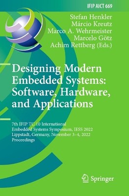 Designing Modern Embedded Systems: Software, Hardware, and Applications: 7th IFI