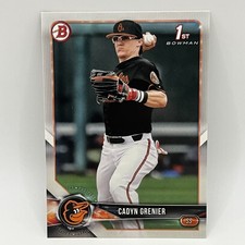 2018 Bowman Draft Cadyn Grenier 1st RC #134 BAL