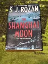 The Shanghai Moon: A Lydia Chin & Bill Smith Novel-S.J. ROZAN(1st ED HARDCOVER