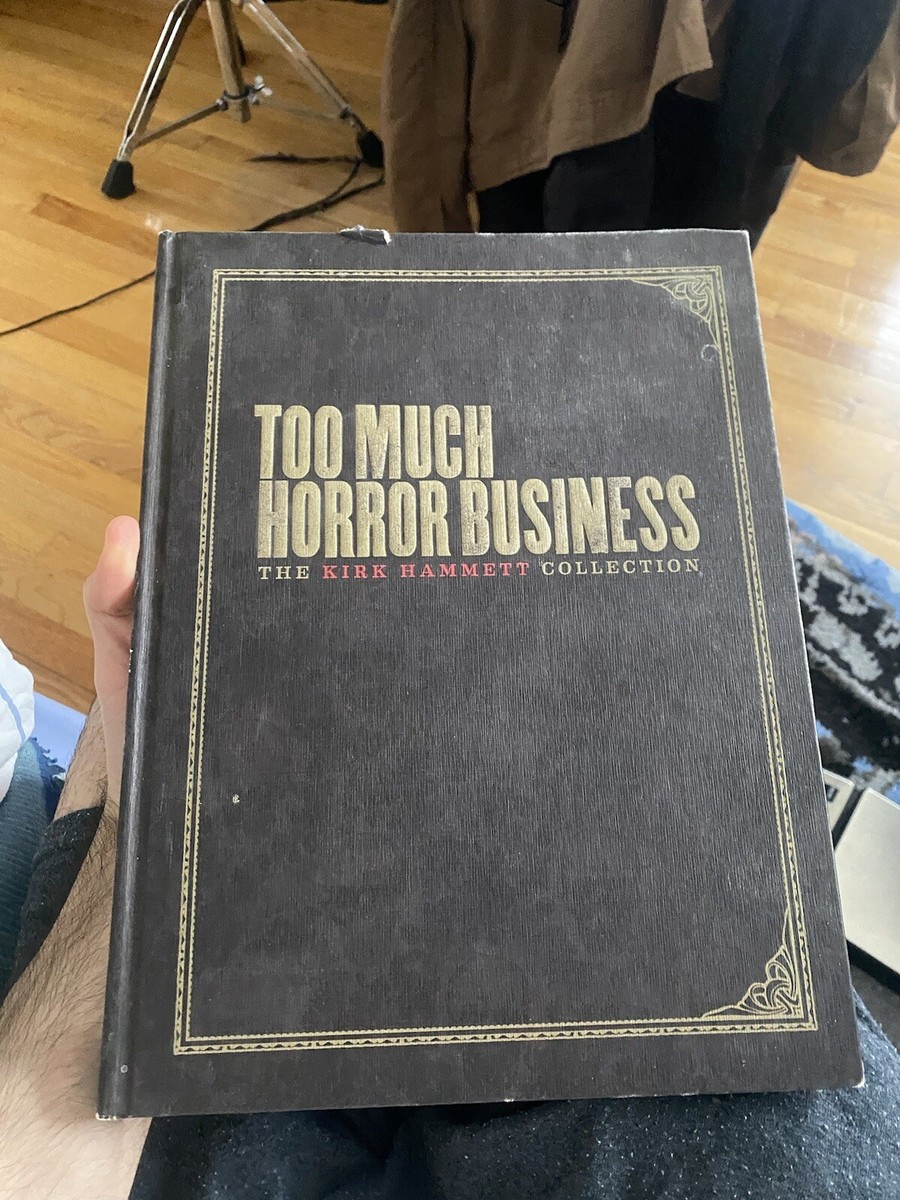 TOO MUCH HORROR BUSINESS カーク·ハメット