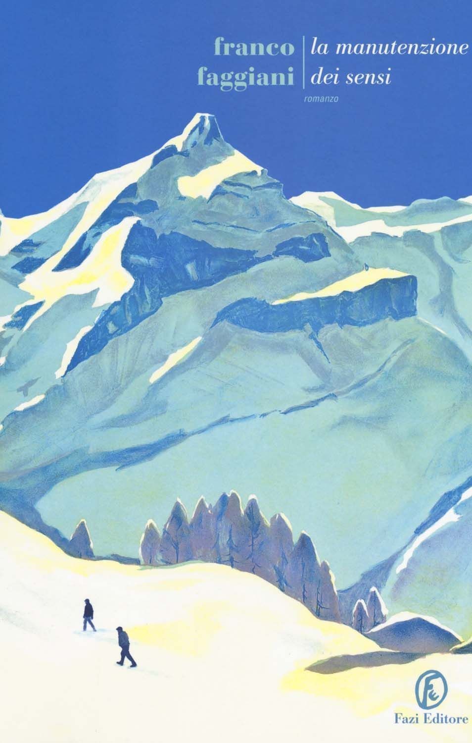 Libri Franco Faggiani - La Manutenzione Dei Sensi - Immagine 4