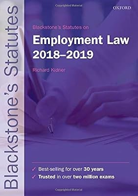 Blackstones Statutes on Employment Law 2018-2019 (Blackstones Statute Series), ,