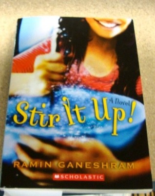 Stir It Up! by Ramin Ganeshram