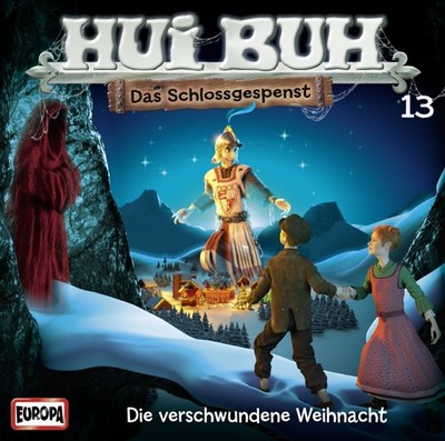 13/Die verschwundene Weihnacht von Hui Buh Neue Welt | CD | Zustand sehr gut